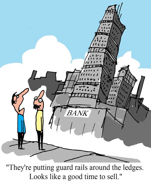 "They're putting guard rails around the ledges.  Looks like a good time to sell."