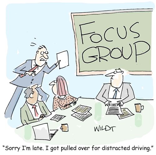 "Sorry I'm late. I got pulled over for distracted driving."
