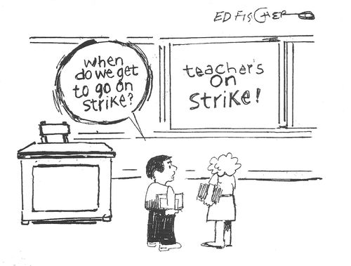 "When do we get to go on strike?"