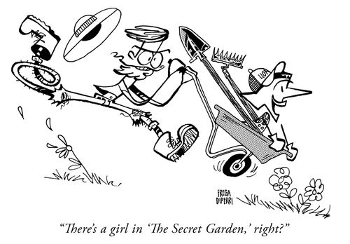 "There's a girl in 'The Secret Garden,' right?"