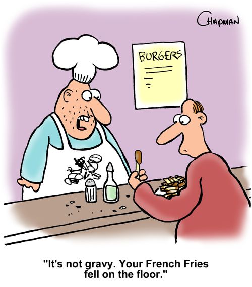 "It's not gravy. Your French Fries fell on the floor."