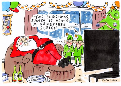 "This Christmas Santa is using a driverless sleigh."