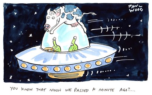 "You know that moon was passed a minute ago?..."