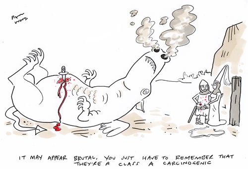 "It may appear brutal, you just have to remember that they're a class A carcinogenic."