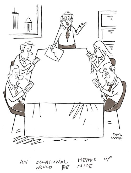 "An occasional heads up would be nice."