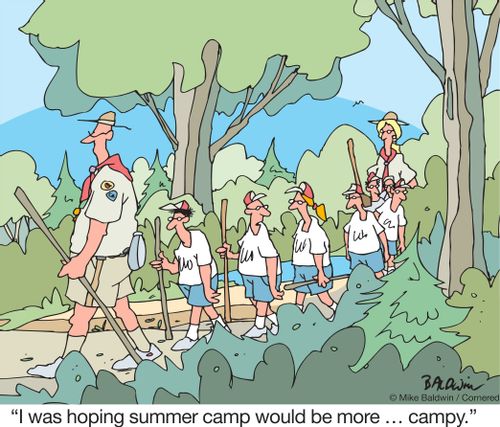 "I was hoping summer camp would be more ... campy."