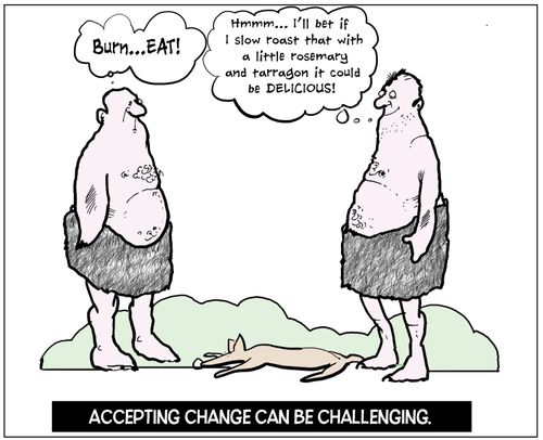 Accepting change can be challenging