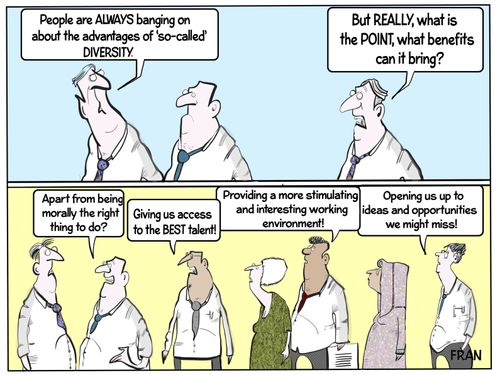 "People are always banging on about the advantages of 'so-called' diversity."