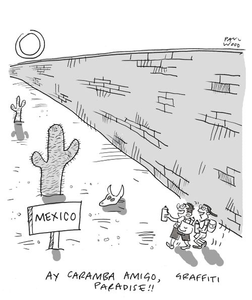 "Ay caramba amigo, graffiti paradise!!"