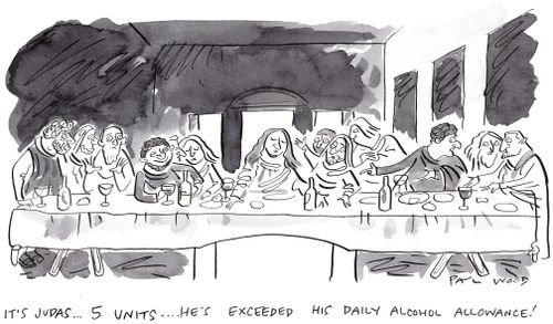 "It's Judas. . . 5 units. . . he's exceeded his daily alcohol allowance!"