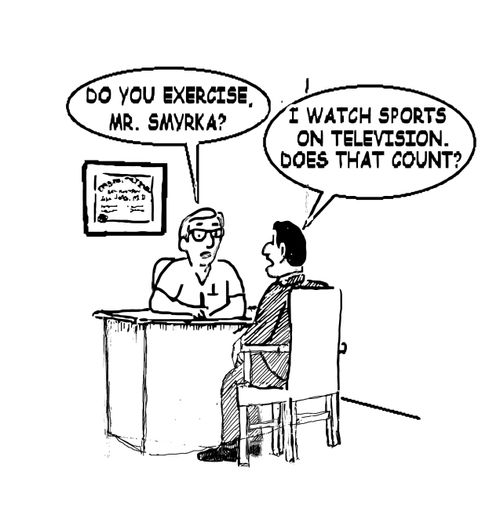 "I watch sports on television. Does that count?"