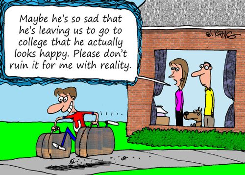 "Maybe he's so sad that he's leaving us to go to college that he actually looks happy. Please don't ruin it for me with reality."