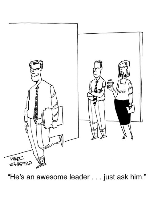 "He's an awesome leader . . . just ask him."