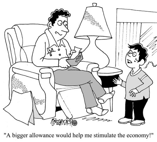 "A bigger allowance would help me stimulate the economy!"