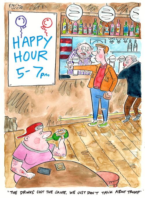 "The drinks cost the same, we just don't talk about Trump."