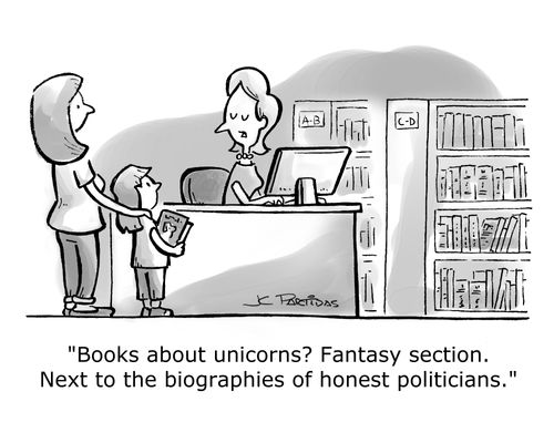 "Books about unicorns? Fantasy section. Next to the biographies of honest politicians."