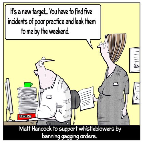 Matt Hancock to support whistleblowers by banning gagging orders.