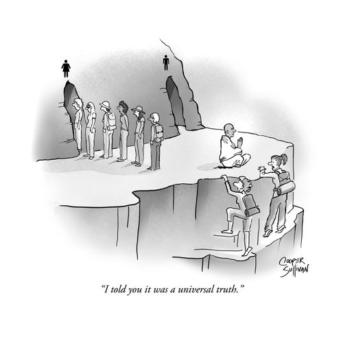 "I told you it was a universal truth."