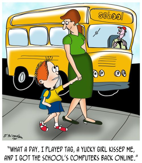 "What a day. I played tag, a yucky girl kissed me, and I got the school's computers back online."