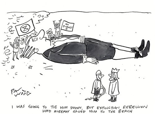 "I was going to tie him down, but Extinction Rebellion had already glued him to the beach."