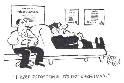 "I keep forgetting it's not Christmas,"