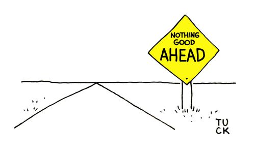 Nothing Good Ahead