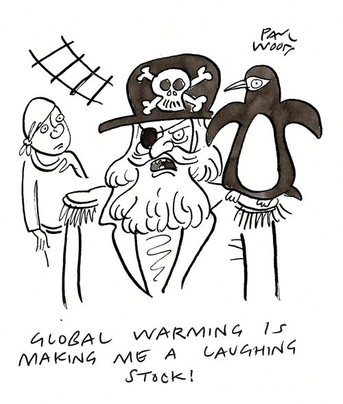 "Global warming is making me a laughing stock!"