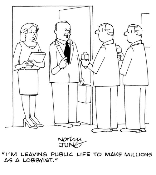 "I'm leaving public life to make millions as a lobbyist."