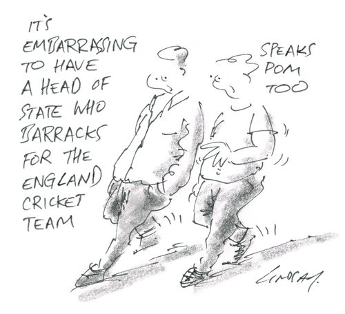 "It's embarrassing to have a head of state who barracks for the England cricket team."