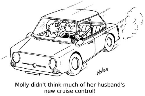 Molly didn't think much of her husband's new cruise control!