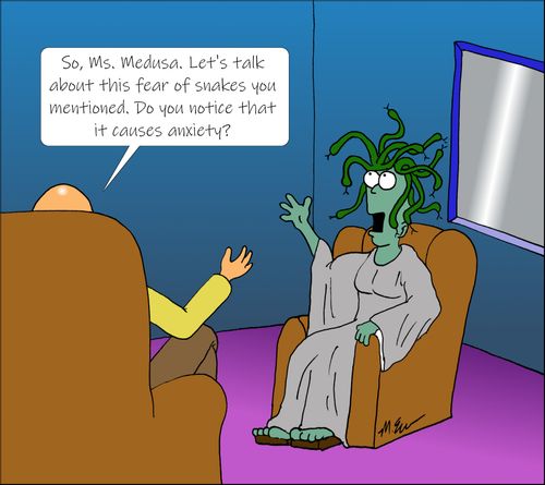 "So, Ms. Medusa. Let's talk about this fear of snakes you mentioned. Do you notice that it causes anxiety?"