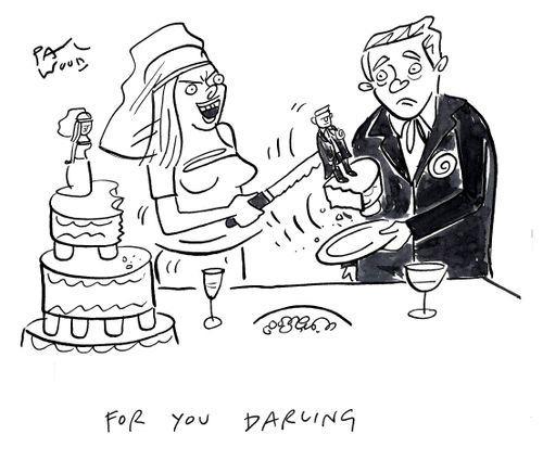 "For you darling..."
