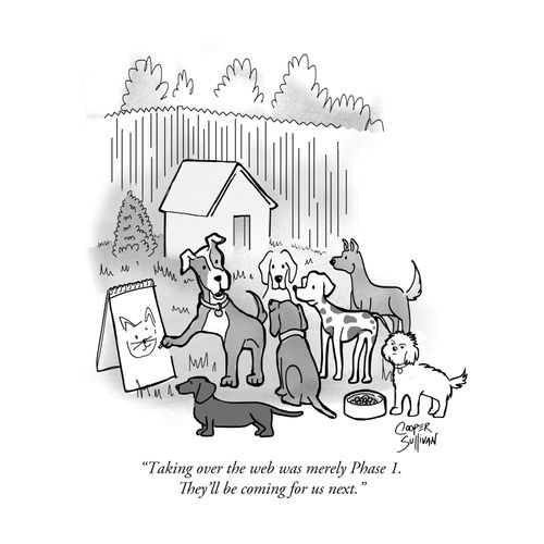 "Taking over the web was merely Phase I. They'll be coming for us next."