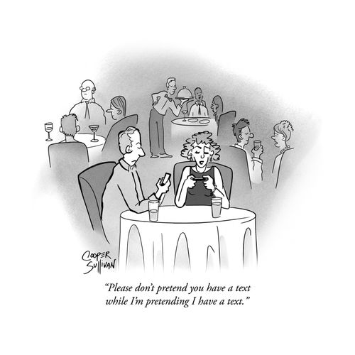 "Please don't pretend you have a text while I'm pretending I have a text."