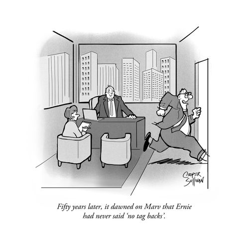 Fifty years later, it dawned on Marv that Ernie had never said 'no tag backs'.