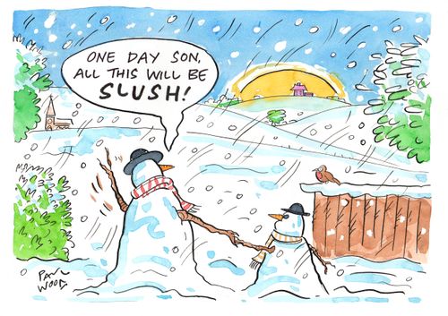 "One day son, all this will be slush!"