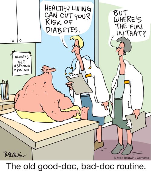 The old good-doc, bad cop routine.