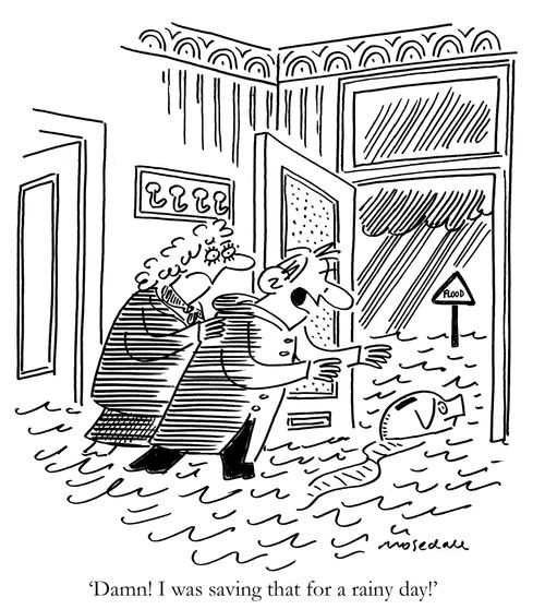 'Damn! I was saving that for a rainy day!'
