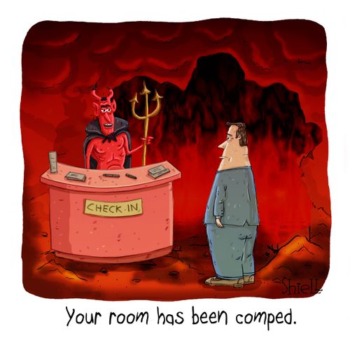 "Your room has been comped."