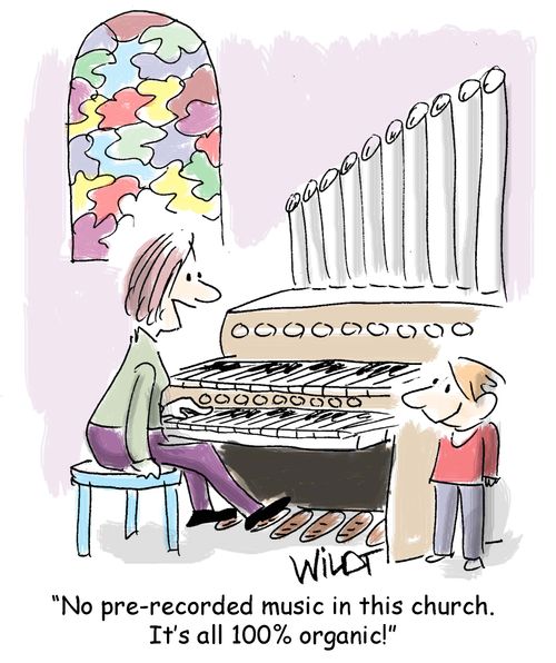 "No pre-recorded music in this church. It's all 100% organic!"