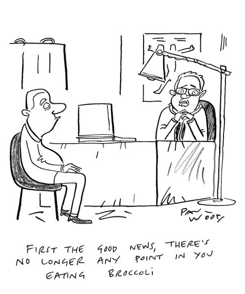 "First the good news, there's no longer any point in you eating broccoli."