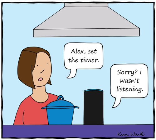 "Sorry? I wasn't listening."