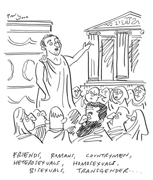 "Friends, Romans, countrymen, heterosexuals, homosexuals, bisexuals, transgender. . ."