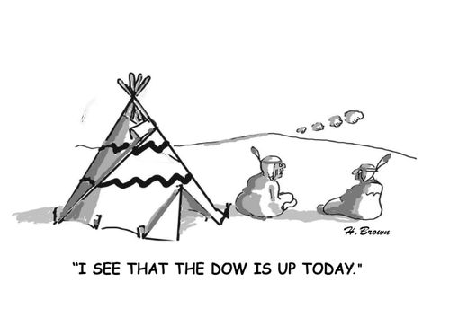 "I see that the dow is up today."