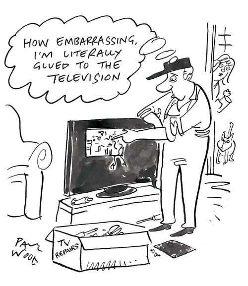 "How embarrassing, I'm literally glued to the television."