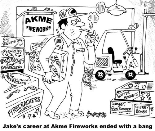 Jake's career at Akme Fireworks ended with a bang.