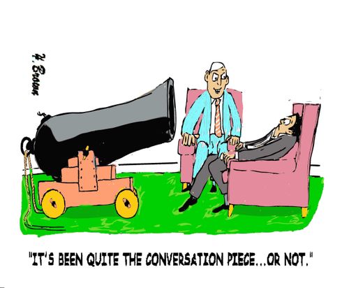 "It's been quite the conversation piece. . . or not."