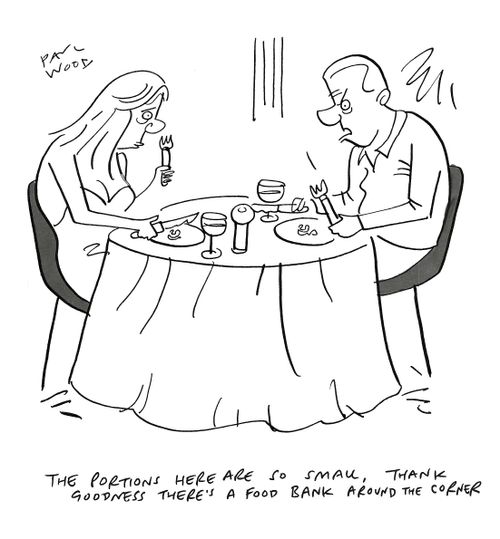 "The portions here are so small, thank goodness there's a food bank around the corner."