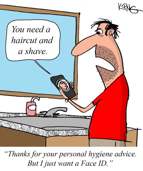 "You need a haircut and a shave."