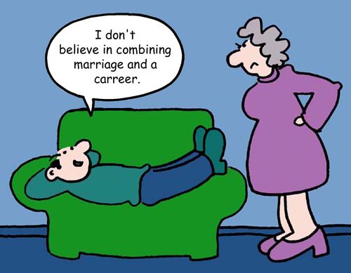 "I don't believe in combining marriage and a career."